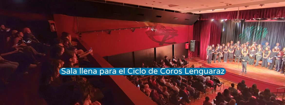 Sala llena para el Ciclo de Coros Lenguaraz.png